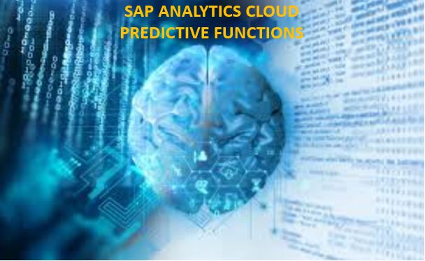 SAC PREDICTIVE FUNCTIONS_BLOG SAP ANALYTICS CLOULD PREDICTIVE FUNCTIONS
